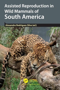 Abbildung von: Assisted Reproduction in Wild Mammals of South America - CRC Press
