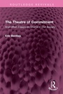 Cover: The Theatre of Commitment - Routledge