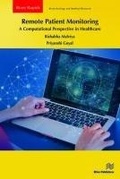 Cover: Remote Patient Monitoring: A Computational Perspective in Healthcare - River Publishers