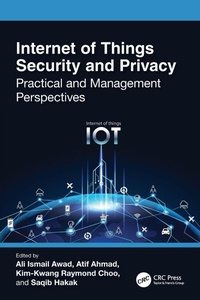 Enlarge image Cover: Internet of Things Security and Privacy - CRC Press