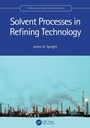 Cover: Solvent Processes in Refining Technology - CRC Press