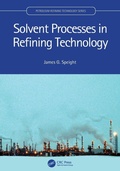 Cover: Solvent Processes in Refining Technology - CRC Press