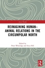 Cover: Reimagining Human-Animal Relations in the Circumpolar North - Routledge