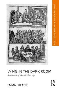 Enlarge image Cover: Lying in the Dark Room - Routledge