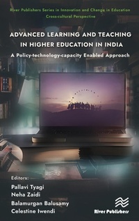 Enlarge image Cover: Advanced Learning and Teaching in Higher Education in India: A Policy-technology-capacity Enabled Approach - River Publishers