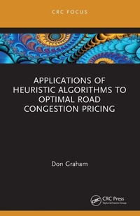 Abbildung von: Applications of Heuristic Algorithms to Optimal Road Congestion Pricing - CRC Press