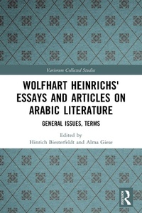Abbildung von: Wolfhart Heinrichs? Essays and Articles on Arabic Literature - Routledge