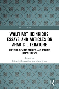 Abbildung von: Wolfhart Heinrichs? Essays and Articles on Arabic Literature - Routledge