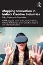 Cover: Mapping Innovation in India's Creative Industries - Routledge India