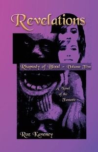 Enlarge image Cover: Revelations - Rhapsody of Blood, Volume Five - Plus One Press