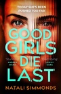 Cover: Good Girls Die Last - Headline Book Publishing
