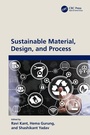 Cover: Sustainable Material, Design, and Process - CRC Press