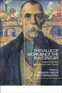Cover: The Value of Work since the 18th Century - Bloomsbury Academic