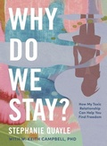Cover: Why Do We Stay? - Harper Celebrate