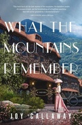 Cover: What the Mountains Remember - Harper Muse