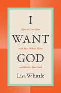 Cover: I Want God - Thomas Nelson Publishers