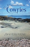Cover: It Continued with the Cowries - Goose River, Inc.