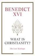 Cover: What is Christianity? - Ignatius Press