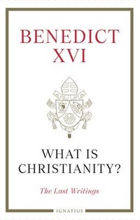 Enlarge image Cover: What is Christianity? - Ignatius Press