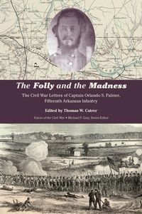 Enlarge image Cover: The Folly and the Madness - University of Tennessee Press