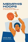 Cover: Memphis Hoops - University of Tennessee Press