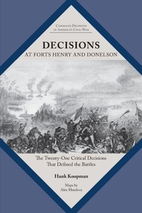 Enlarge image Cover: Decisions at Forts Henry and Donelson - University of Tennessee Press