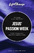 Cover: Jesus' Passion Week - NavPress Publishing Group