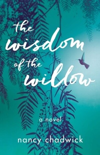 Abbildung von: The Wisdom of the Willow - She Writes Press