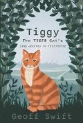 Cover: Tiggy The TIGER Cat's Long Journey to Friendship - JC Studio Press