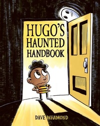 Enlarge image Cover: Hugo's Haunted Handbook - Owlkids Books Inc.