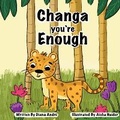Cover: Changa You're Enough - BookVAULT Publishing