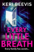 Cover: Every Little Breath - Boldwood Books Ltd