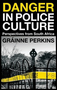 Abbildung von: Danger in Police Culture - Emerald Publishing Limited