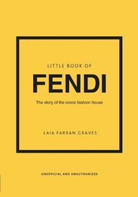 Abbildung von: Little Book of Fendi - Welbeck