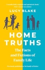 Cover: Home Truths - Welbeck