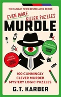 Cover: Murdle: Even More Killer Puzzles: THE SUNDAY TIMES BESTSELLING SERIES - Souvenir Press Ltd