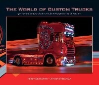 Enlarge image Cover: The World of Custom Trucks - Old Pond Publishing Ltd