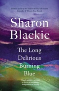 Cover: The Long Delirious Burning Blue - September Publishing