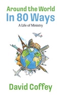 Cover: Around the World in 80 Ways - Malcolm Down Publishing Ltd