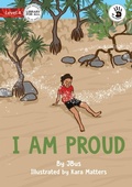 Cover: I Am Proud - Our Yarning - Library for All