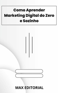 Abbildung von: Como Aprender Marketing Digital do Zero e Sozinho - Publishdrive