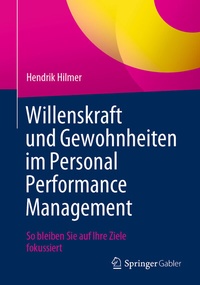 Abbildung von: Willenskraft und Gewohnheiten im Personal Performance Management - Springer Gabler