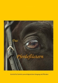 Abbildung von: Das Pferdeflüstern - Books on Demand