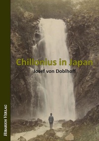Abbildung von: Chillonius in Japan - Hibarios Verlag