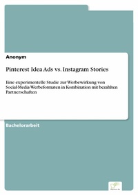 Abbildung von: Pinterest Idea Ads vs. Instagram Stories - diplom.de