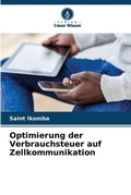 Bild: Optimierung der Verbrauchsteuer auf Zellkommunikation - Verlag Unser Wissen