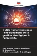 Cover: Outils numeriques pour l'enseignement de la gestion strategique a l'universite - Editions Notre Savoir