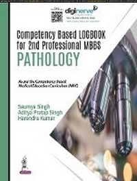 Enlarge image Cover: Competency Based Logbook for 2nd Professional MBBS - Pathology - Jaypee Brothers Medical Publishers