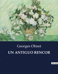 Abbildung von: Un Antiguo Rencor - Culturea