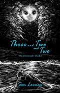 Cover: Three and Two and Two (The Crossroads, #1) - Sam Locrian